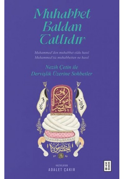 Muhabbet Baldan Tatlıdır