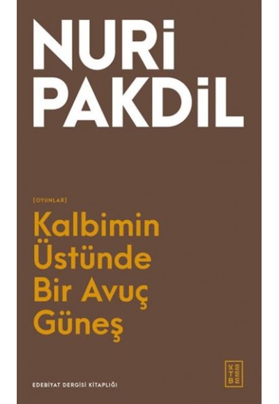 Kalbimin Üstünde Bir Avuç Güneş
