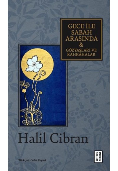 Gece ile Sabah Arasında & Gözyaşları ve Kahkahalar