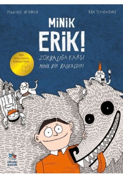Minik Erik - Zorbalığa Karşı Minik Bir Başkaldırı 