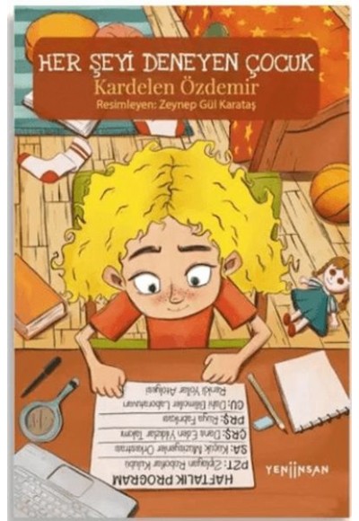 Her Şeyi Deneyen Çocuk