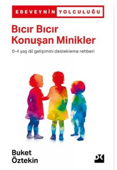Bıcır Bıcır Konuşan Minikler