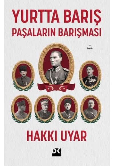 Yurtta Barış - Paşaların Barışması