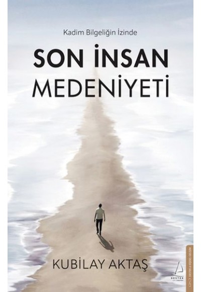 Son İnsan Medeniyeti