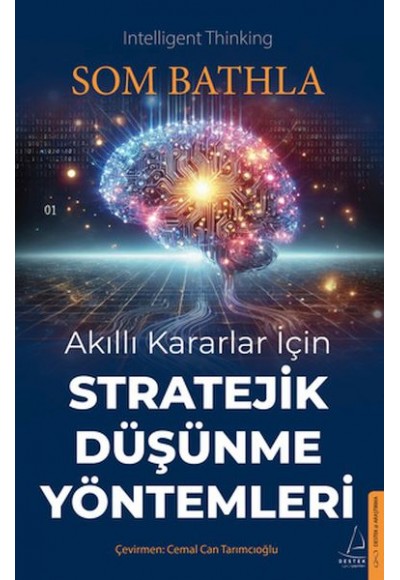 Akıllı Kararlar İçin Stratejik Düşünme Yöntemleri
