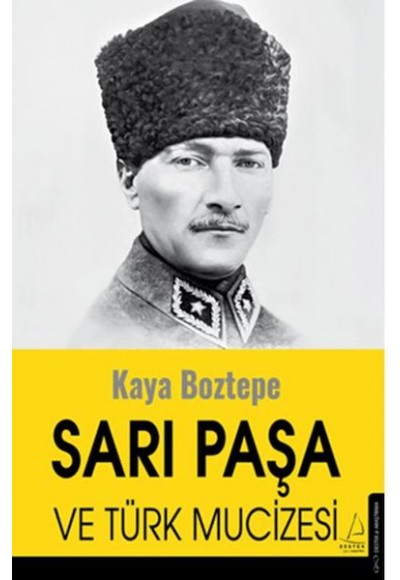 Sarı Paşa ve Türk Mucizesi