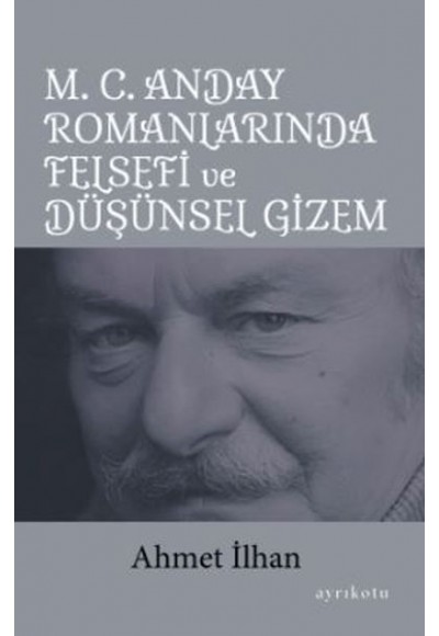 M. C. Anday Romanlarında Felsefi ve Düşünsel Gizem