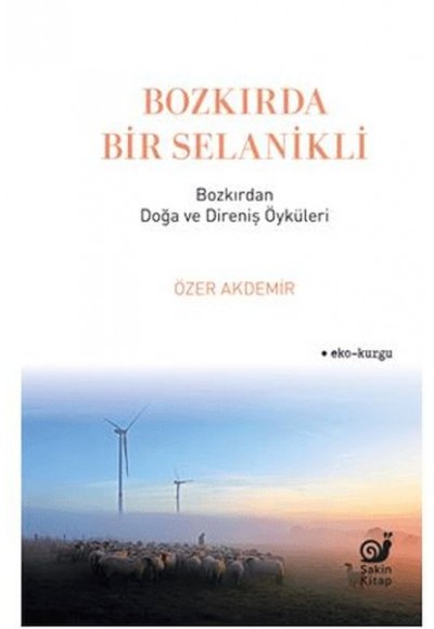 Bozkırda Bir Selanikli