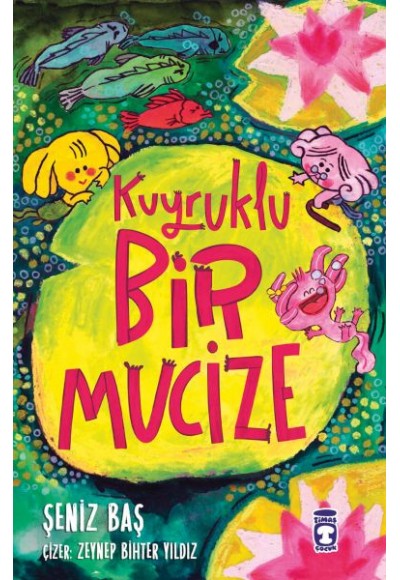 Kuyruklu Bir Mucize