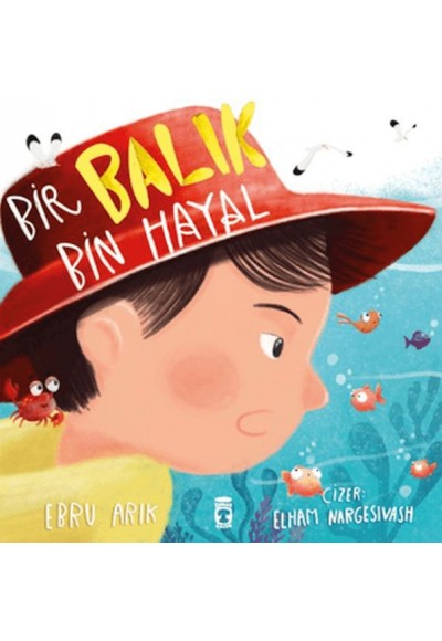 Bir Balık Bin Hayal