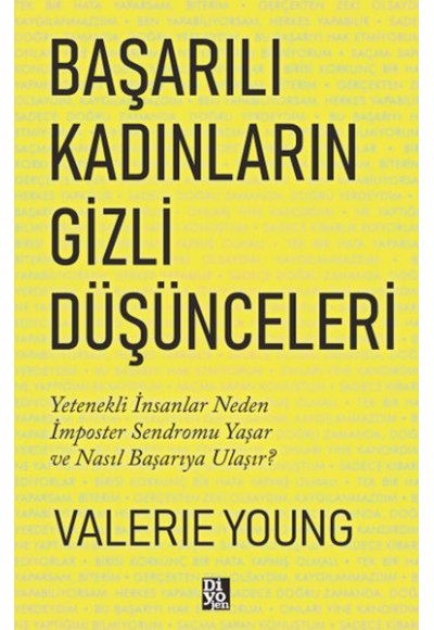 Başarılı Kadınların Gizli Düşünceleri