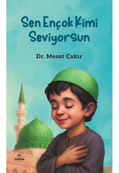 Sen Ençok Kimi Seviyorsun