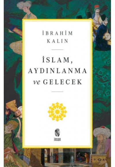 İslam, Aydınlanma ve Gelecek