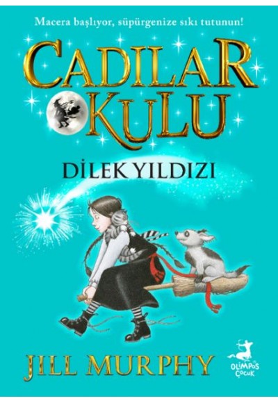 Cadılar Okulu 7- Dilek Yıldızı