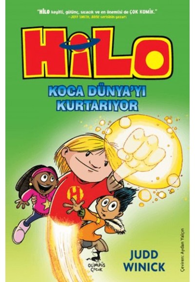 Hilo 2 : Koca Dünya’yı Kurtarıyor