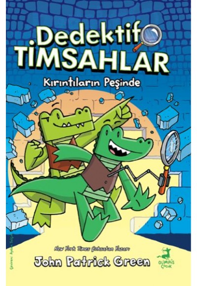 Dedektif Timsahlar 1 : Kırıntıların Peşinde