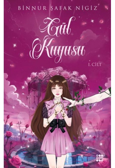 Gül Kuyusu 1