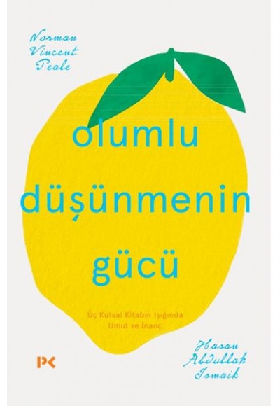 Olumlu Düşünmenin Gücü