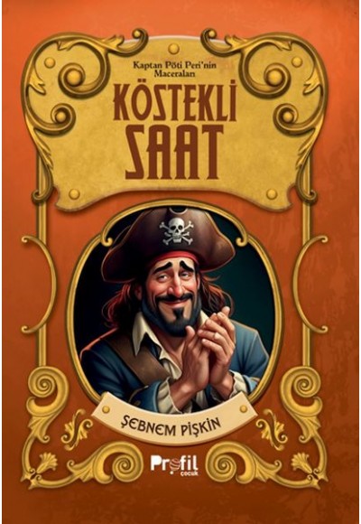 Köstekli Saat -Kaptan Pöti’nin Maceraları