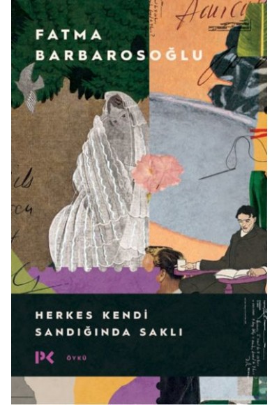 Herkes Kendi Sandığında Saklı