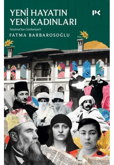 Yeni Hayatın Yeni Kadınları