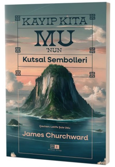 Kayıp Kıta Mu’nun Kutsal Sembolleri