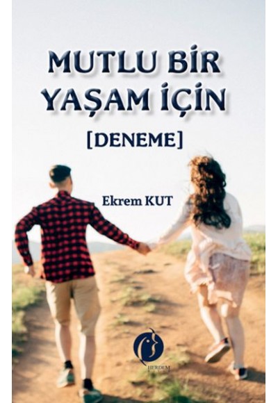 Mutlu Bir Yaşam İçin