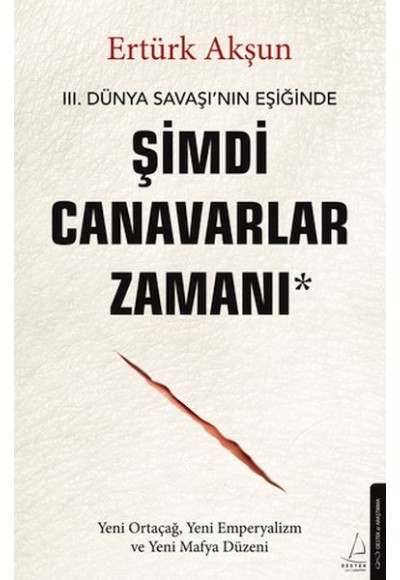 Şimdi Canavarlar Zamanı