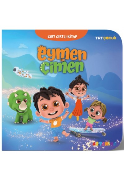 Eymen ile Çimen - Trt Çocuk Cırt Cırtlı Kitap