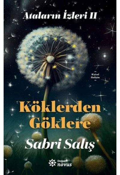 Ataların İzleri 2: Köklerden Göklere