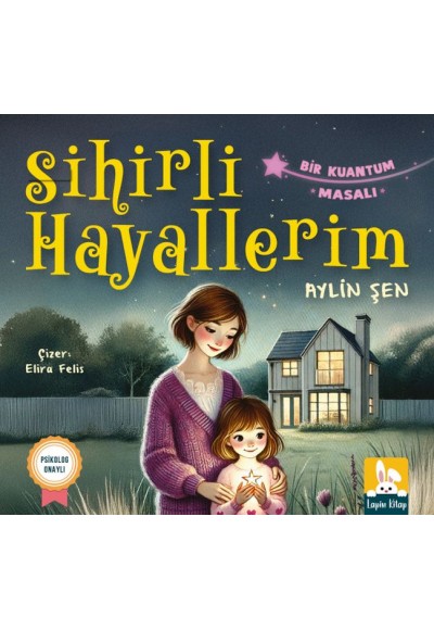 Sihirli Hayallerim - Bir Kuantum Masalı