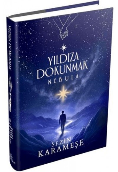 Yıldıza Dokunmak 2: Nebula (Ciltli)