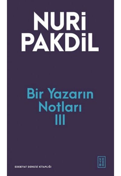 Bir Yazarın Notları III