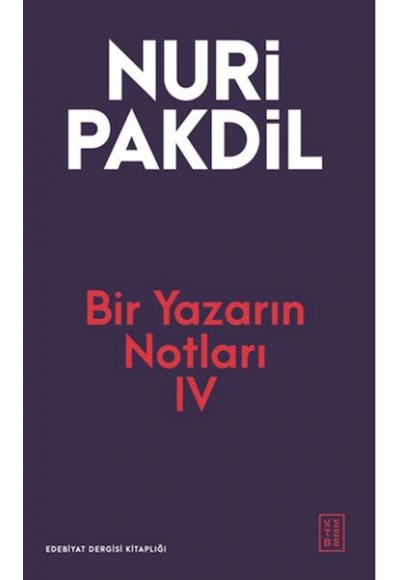 Bir Yazarın Notları IV