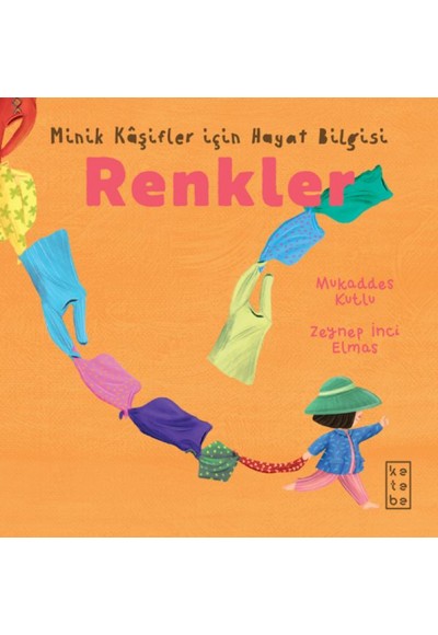 Minik Kâşifler için Hayat Bilgisi - Renkler