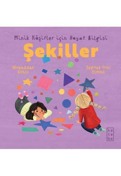 Minik Kâşifler için Hayat Bilgisi - Şekiller