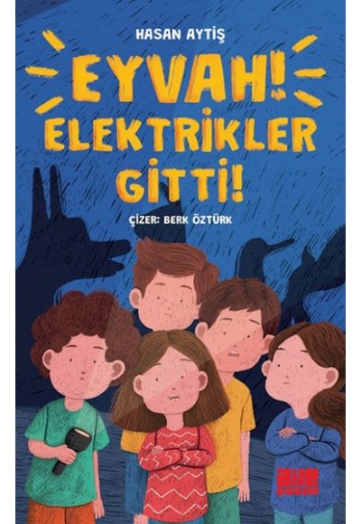 Eyvah Elektrikler Gitti!