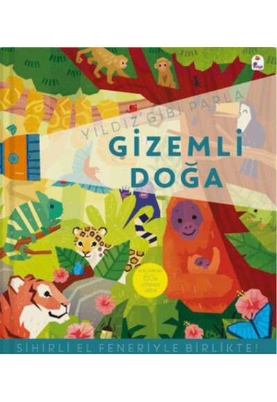 Yıldız Gibi Parla – Gizemli Doğa (Sihirli El Feneriyle Birlikte)