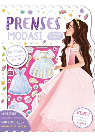 Prenses Modası - Çıkartmalı Aktivite Kitabı