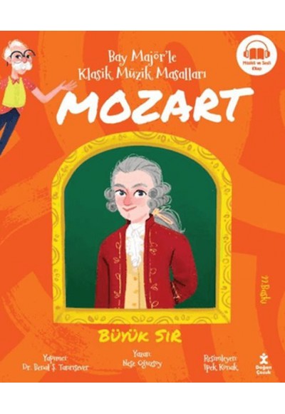 Bay Majör'le Klasik Müzik Masalları Mozart