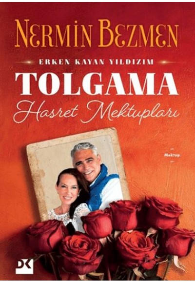 Erken Kayan Yıldızım Tolgama Hasret Mektupları