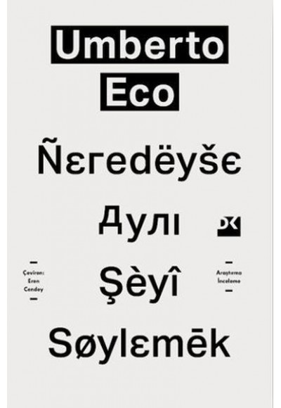 Neredeyse Aynı Şeyi Söylemek