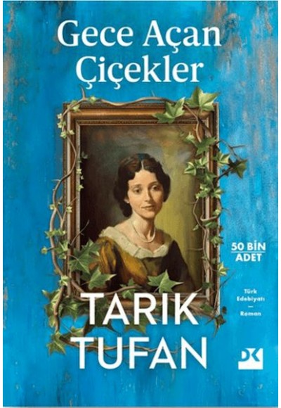 Gece Açan Çiçekler