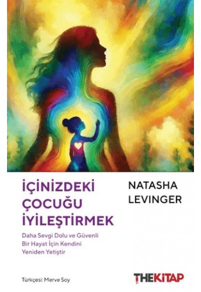 İçinizdeki Çocuğu İyileştirmek