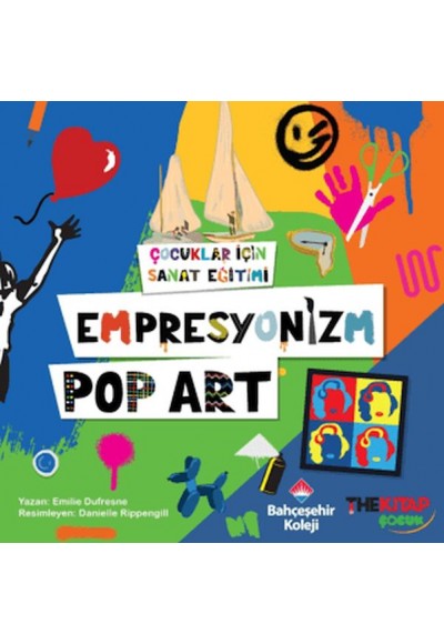 Çocuklar İçin Sanat Eğitimi – Empresyonizm Pop-Art