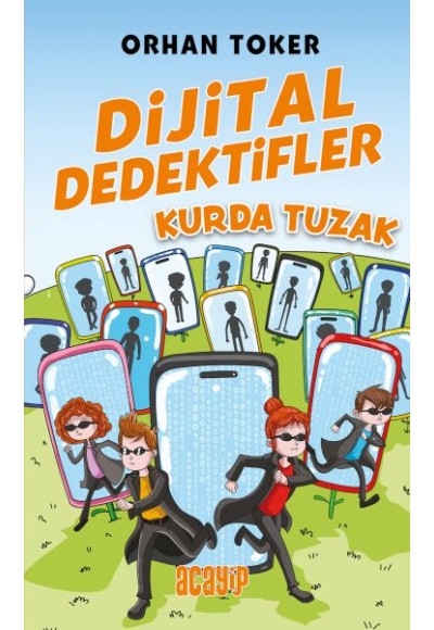 Dijital Dedektifler 5 Kurda Tuzak