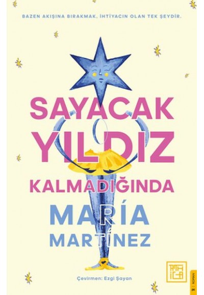 Sayacak Yıldız Kalmadığında