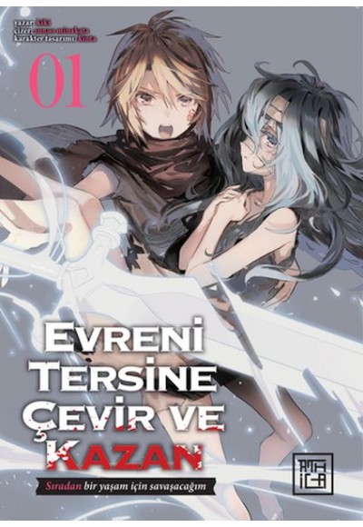 Evreni Tersine Çevir ve Kazan 1
