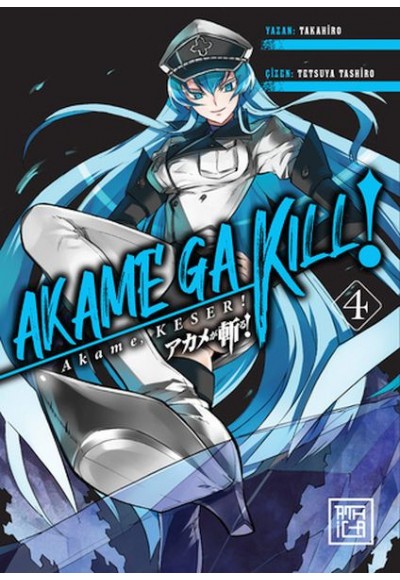 Akame, Keser 4