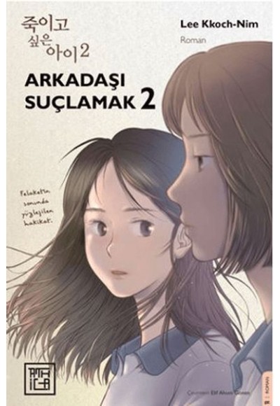 Arkadaşı Suçlamak 2